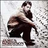 James Morrison - Songs For You Truths For Me