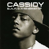 Cassidy - B.A.R.S.: Barry Adrian Reese Story [Explicit] [Us Import]