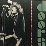 The Doors - Alive, She Cried