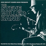 Steve Miller Band - King Biscuit Flower Hour Presents The Steve Miller  Band (2CD)