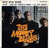 The Moody Blues - Bye, Bye, Bird EP