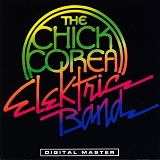Corea, Chick Elektric Band - The Chick Corea Elektric Band