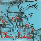 Chris Isaak - Mr. Lucky