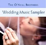 The O'Neill Brothers - Wedding Music Sampler