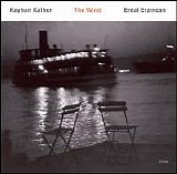 Kayhan Kalhor - Erdal Erzincan - The Wind