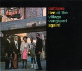 John Coltrane - Live At The Village Vanguard Again