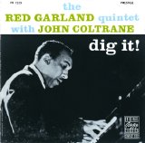 Red Garland Quintet with John Coltrane - Dig It