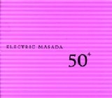 Electric Masada - 50th Birthday Celebration, Volume 4
