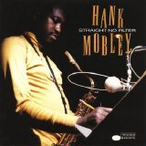 Hank Mobley - Straight No Filter