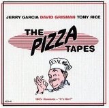 Jerry Garcia, David Grisman, Tony Rice - The Pizza Tapes