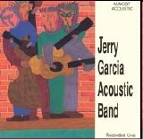 Jerry Garcia Acoustic Band - Almost Acoustic