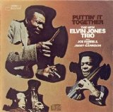 Elvin Jones Trio, The - Puttin' It Together