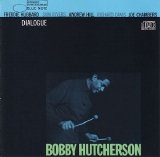 Bobby Hutcherson - Dialogue