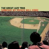 Great Jazz Trio, The - Someday My Prince Will Come
