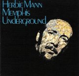 Herbie Mann - Memphis Underground
