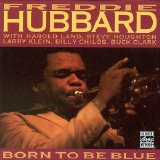Freddie Hubbard - Born To Be Blue