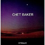 Chet Baker - Strollin' (Live)