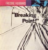 Freddie Hubbard - Breaking Point