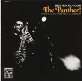 Dexter Gordon - The Panther - The Panther!