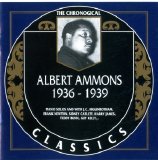 Albert Ammons - The Chronological Albert Ammons, 1936-1939