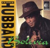 Freddie Hubbard - Bolivia