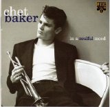 Chet Baker - In A Soulful Mood (Live)