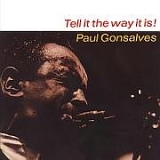 Paul Gonsalves - Tell It the Way It Is/Cleopatra-Feelin' Jazzy