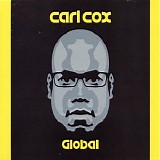 Various artists - Carl Cox: Global