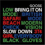 Goose - Bring It On
