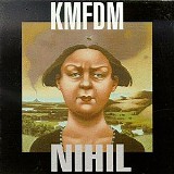 KMFDM - Nihil