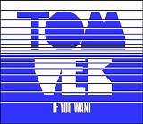 Tom Vek - If You Want