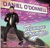 Daniel O'Donnell - Teenage Dreams
