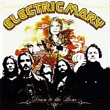 Electric Mary - Down to the Bone