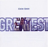 Duran Duran - Greatest Hits