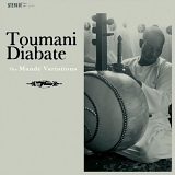 Toumani Diabate - Mande Variations