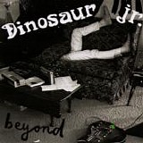 Dinosaur Jr. - Beyond