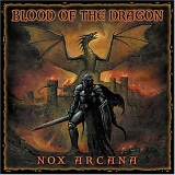 Nox Arcana - Blood of the Dragon