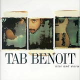 Tab Benoit - Nice And Warm