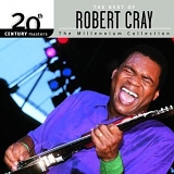 Robert Cray - The Best of Robert Cray