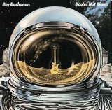 Roy Buchanan - You're Not Alone