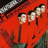 Kraftwerk - The Man Machine
