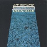 John Lee Hooker - Endless Boogie