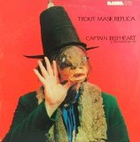 Captain Beefheart - Trout Mask Replica