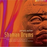 James Asher - Shaman Drums