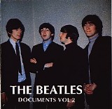 The Beatles - Documents Vol. 2