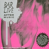 Various artists - Bar Live - After Music