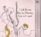 Dresser Mark Maroney Denman - Live in Concert