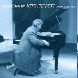 Tippett Keith - Mujician I & II PIANO SOLO