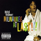 Rufus Wainwright - Milwaukee at Last Live