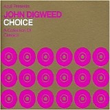 John Digweed - Choice : A Collection of Classics